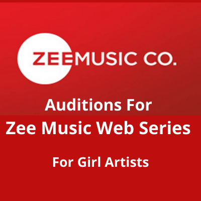 Auditions for web series for 'Zee Music'