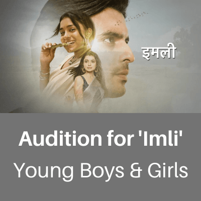 Casting call for Imli star plus tv serial