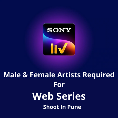 Casting call for 'SonyLIV' app web series