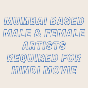 Casting call for the new Hindi movie from Bajaj Casting Agency & Acting Institute