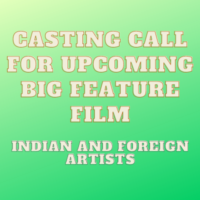 Casting call for upcoming big feature film from Complete Casting Solution