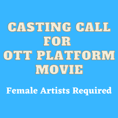 Casting calls for OTT platform movie from Saify Casting Company