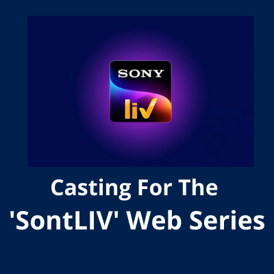 Casting for the 'SontLIV' big web series