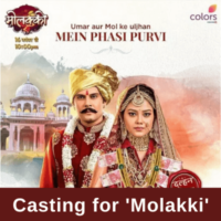 Colors TV audition Casting for Molakki tv serial
