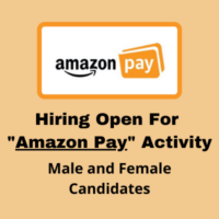 Hiring open for Amazon Pay activity