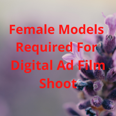 Models required for digital ad film shoot