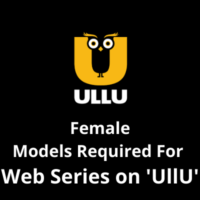 Models required for web series on 'Ullu'