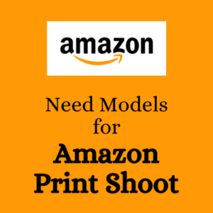 Need Models for Amazon Print Shoot