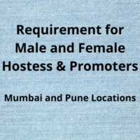 Requirement for Hostess and Promoters