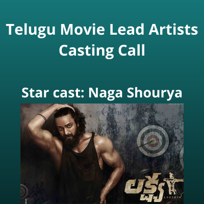 Telugu movie lead artists casting call from Kasa Entertainments