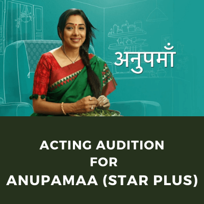 acting audition for Anupamaa Star Plus TV show
