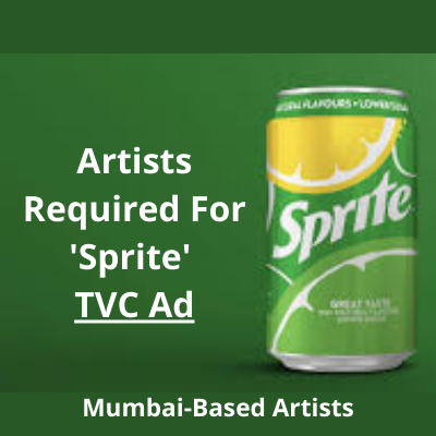 Artists required for 'Sprite' TVC ad