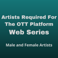 Artists required for the OTT platform