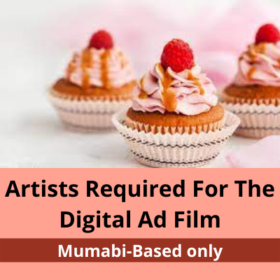Artists required for the digital ad film