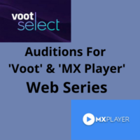 Auditions for 'Voot' & 'MX Player' web series