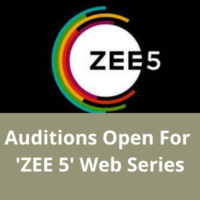 Auditions open for 'ZEE5' web series