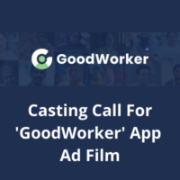 Casting call for 'GoodWorker' app ad film casting from NextScreen Casting Agency