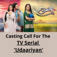 Casting call for the TV serial 'Udaariyan'