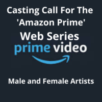 Casting for the 'Amazon Prime' web series from ACME Casting Hub
