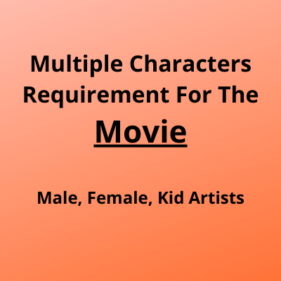 Characters requirement for the movie