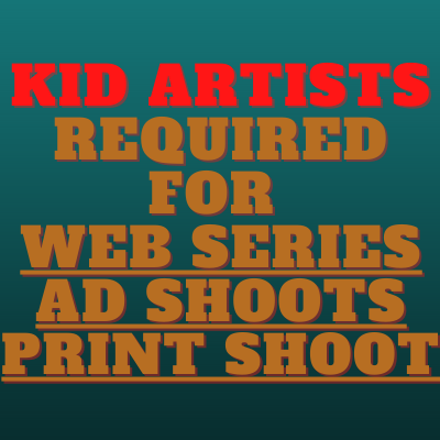 Kid artists required for series and ad shoots