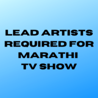 Lead artists required for Marathi TV show