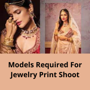 Models required for jewelry print shoot