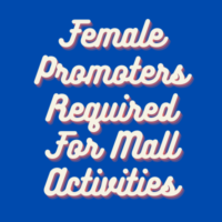 Promoters required for mall activities