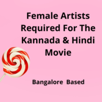 Requirement for the Kannada & Hindi movie