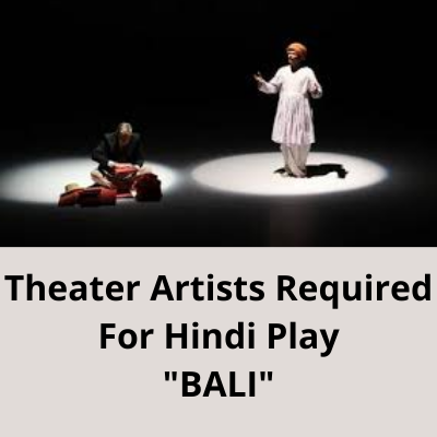 Theater artists required for Hindi play