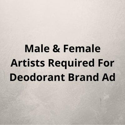 Artists required for a Deodorant brand ad