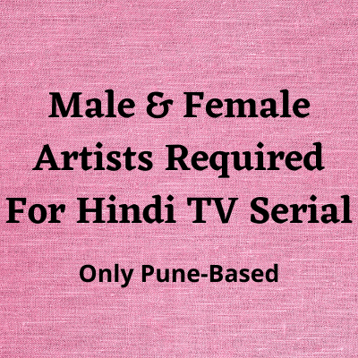 Artists required for the Hindi TV serial