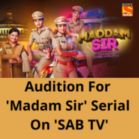 Audition for 'Madam Sir' serial on 'SAB TV'