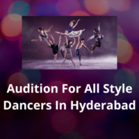 Audition for all style dancers in Hyderabad