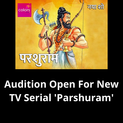 Audition for new TV serial 'Parshuram'