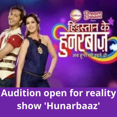 Audition open for reality show 'Hunarbaaz'