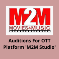 Auditions for OTT platform 'M2M Studio'