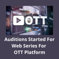 Auditions started for web series for OTT