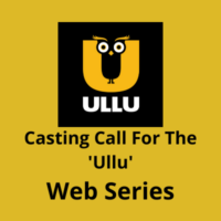 Casting call for the 'Ullu' web series from Bajaj Casting Agency