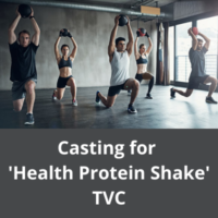 Casting for 'Health Protein Shake' TVC from BSH Casting Agency