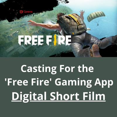 Casting for the 'Free Fire' game short film from Parshv Mediaa