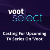 Casting for upcoming TV series on 'Voot'