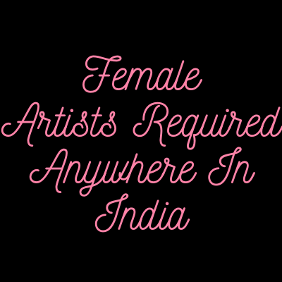Female artists required anywhere in India casting from Asha Films