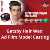 'Gatsby Hair Wax' ad film model casting from Parshv Mediaa