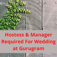 Hostess & Manager required for wedding