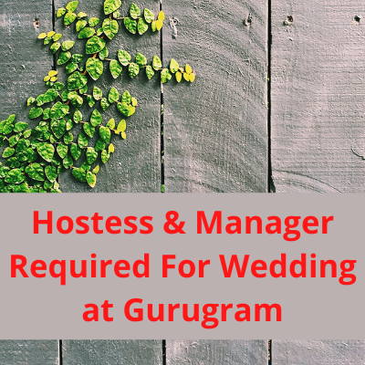 Hostess & Manager required for wedding