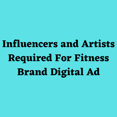 Influencers required for fitness brand ad