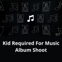 Kid required for a music album shoot