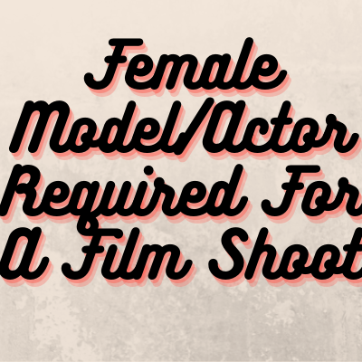 Model or actor required for a film shoot