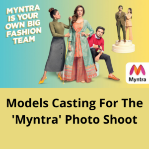 Models casting for the 'Myntra' photo shoot from Parshv Mediaa